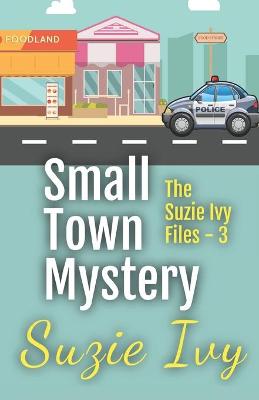 Cover of Small Town Mystery Three