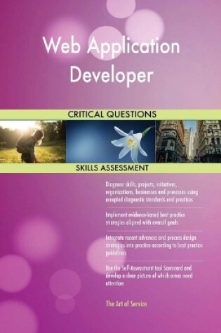 Cover of Web Application Developer Critical Questions Skills Assessment