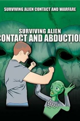 Cover of Surviving Alien Contact and Abduction