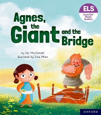 Book cover for Essential Letters and Sounds: Essential Phonic Readers: Oxford Reading Level 6: Agnes, the Giant and the Bridge
