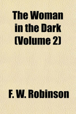 Cover of The Woman in the Dark (Volume 2)