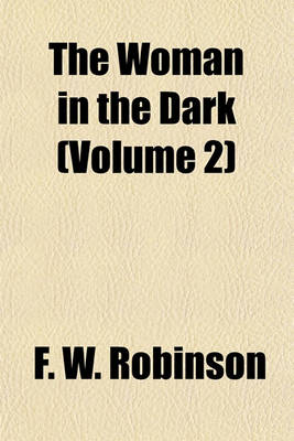 Book cover for The Woman in the Dark (Volume 2)