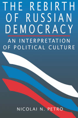 Book cover for The Rebirth of Russian Democracy