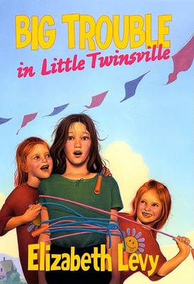 Book cover for Big Trouble in Little Twinsville