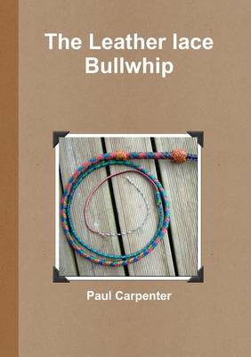 Book cover for The Leather Lace Bullwhip