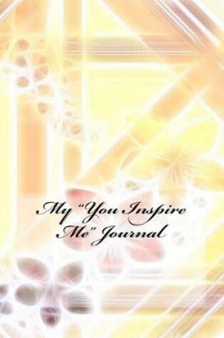 Cover of My "You Inspire Me" Journal