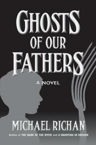 Cover of Ghosts of our Fathers