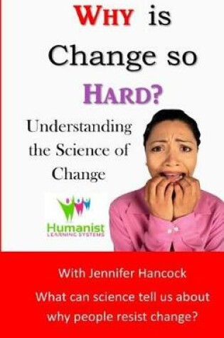 Cover of Why is Change so Hard?