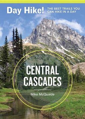 Book cover for Day Hike! Central Cascades, 3rd Edition