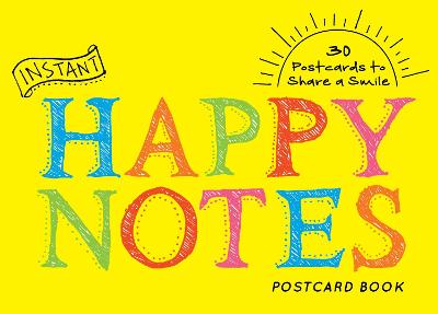 Book cover for Instant Happy Notes Postcard Book