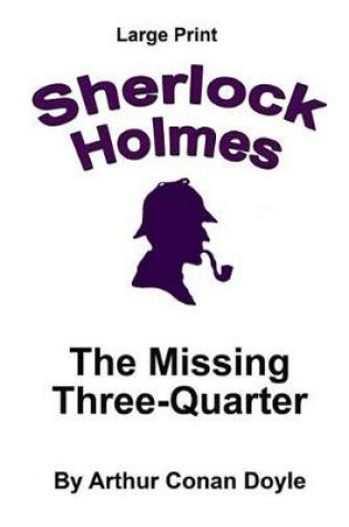 Cover of The Missing Three-Quarter