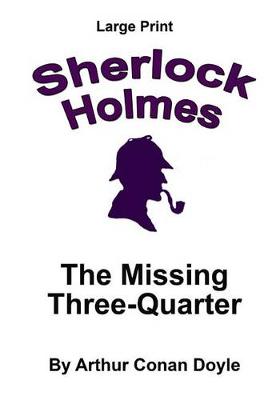 Book cover for The Missing Three-Quarter