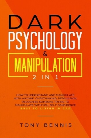 Cover of Dark Psychology & Manipulation 2 in 1