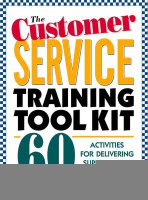 Book cover for The Customer Service Training Tool Kit