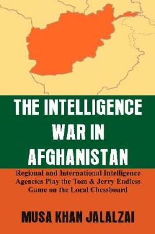 Cover of The Intelligence War in Afghanistan
