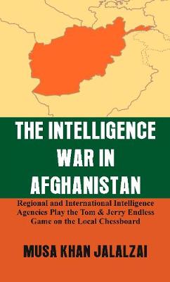 Book cover for The Intelligence War in Afghanistan