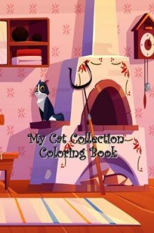 Cover of My Cat Collection Coloring Book