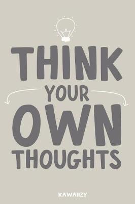 Cover of Think Your Own Thoughts