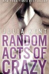 Book cover for Random Acts of Crazy