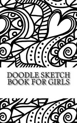 Book cover for Doodle Sketch Book for Girls