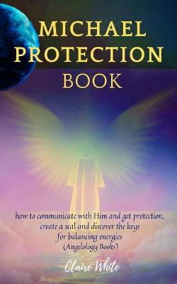 Book cover for Michael Protection Book
