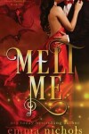 Book cover for Melt Me