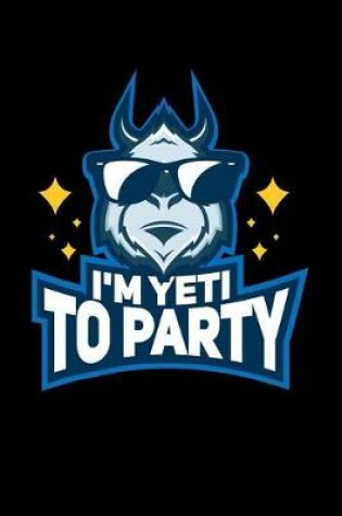 Cover of I'm Yeti To Party