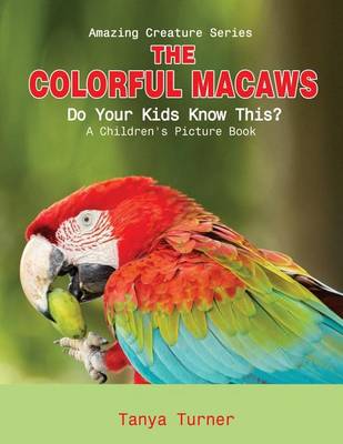 Book cover for The Colorful Macaws