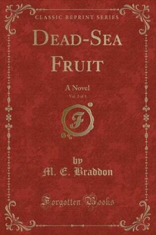Cover of Dead-Sea Fruit, Vol. 2 of 3