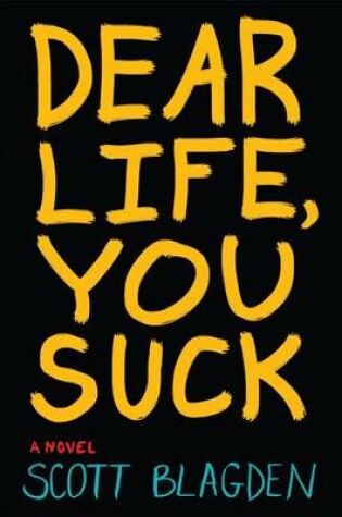 Cover of Dear Life, You Suck