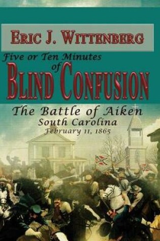 Cover of Five or Ten Minutes of Blind Confusion