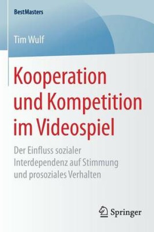 Cover of Kooperation und Kompetition im Videospiel