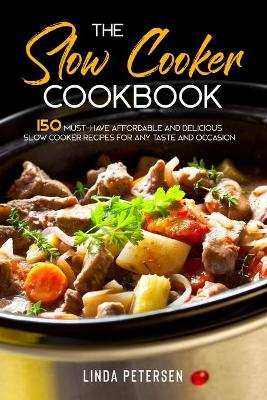 Book cover for The Slow Cooker Cookbook