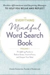 Book cover for The Everything Mindful Word Search Book, Volume 1