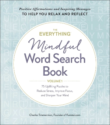 Cover of The Everything Mindful Word Search Book, Volume 1