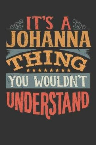 Cover of Its A Johanna Thing You Wouldnt Understand