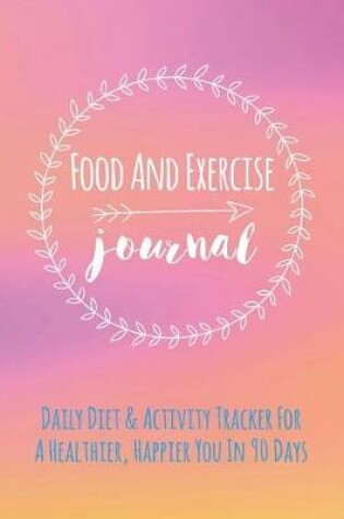 Cover of Food And Exercise Journal