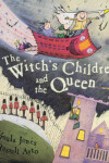 Book cover for The Witch's Children and the Queen