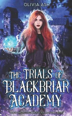 Book cover for The Trials of Blackbriar Academy