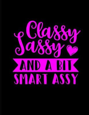 Book cover for Classy Sassy and a Bit Smart Assy