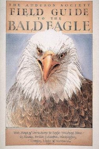 Cover of Field Guide to the Bald Eagle