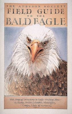 Cover of Field Guide to the Bald Eagle