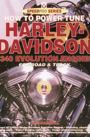 Cover of How to Build and Power Tune Harley-Davidson Evolution Engines