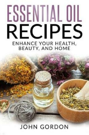 Cover of Essential Oil Recipes