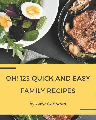 Book cover for Oh! 123 Quick and Easy Family Recipes