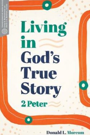 Cover of Living in God's True Story