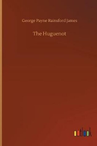 Cover of The Huguenot