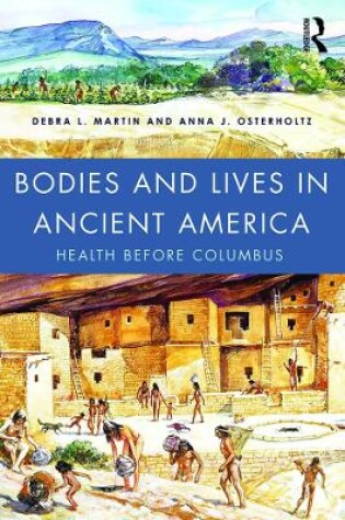 Cover of Bodies and Lives in Ancient America