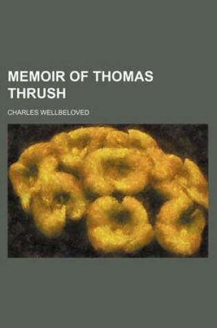 Cover of Memoir of Thomas Thrush