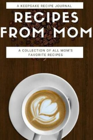 Cover of Recipes From Mom